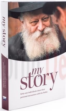 My Story - 41 individuals share their personal encounters with the Rebbe (5067390615687)