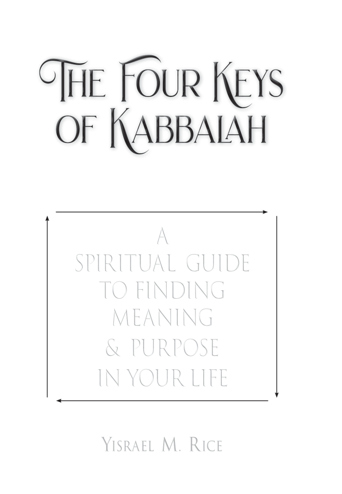 The Four Keys of Kabbalah by Rabbi Yisrael Rice (5161339322503)